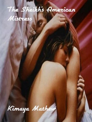 cover image of The Sheikh's American Mistress